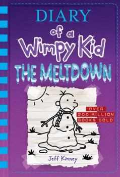The Meltdown - Book #13 of the Diary of a Wimpy Kid