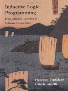 Hardcover Inductive Logic Programming: From Machine Learning to Software Engineering Book
