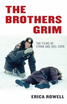 Paperback The Brothers Grim: The Films of Ethan and Joel Coen Book