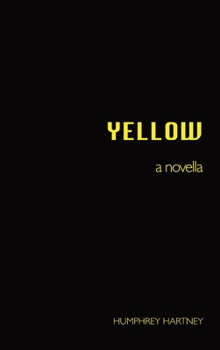 Hardcover Yellow: A Novella Book