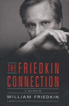 Hardcover The Friedkin Connection: A Memoir Book