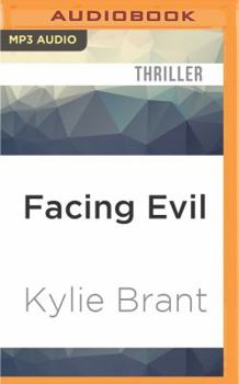 Facing Evil - Book #3 of the Circle of Evil