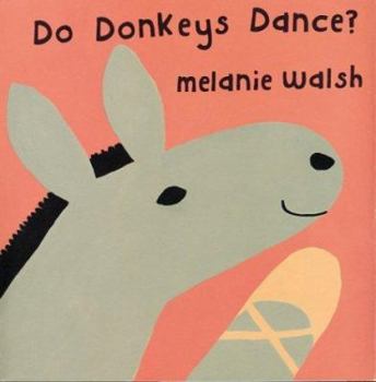 Hardcover Do Donkeys Dance Book