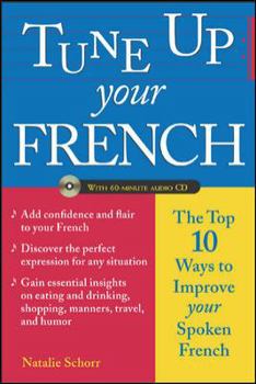 Paperback Tune Up Your French (Book + Audio CD) Book