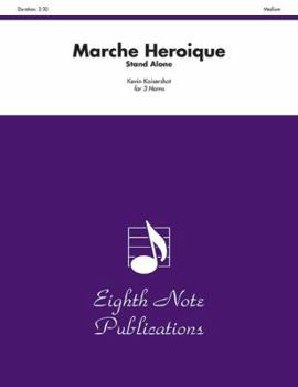 Paperback Marche Heroique (Stand Alone Version): Score & Parts Book