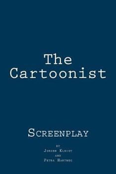 Paperback The Cartoonist: Screenplay Book