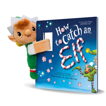 Snap & Snuggle: How to Catch an Elf: Plush Silicone Snap Bracelet and Christmas Adventure Book for Kids