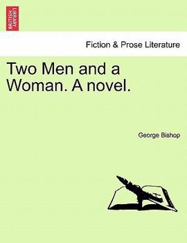 Paperback Two Men and a Woman. a Novel. Book