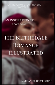 Paperback The Blithedale Romance Illustrated Book