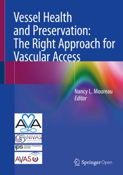 Paperback Vessel Health and Preservation: The Right Approach for Vascular Access Book