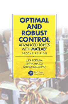 Paperback Optimal and Robust Control: Advanced Topics with MATLAB(R) Book