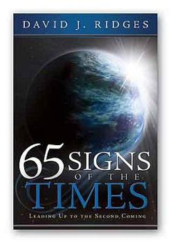 Paperback 65 Signs of the Times: Leading Up to the Second Coming Book