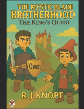 Mystic Blade Brotherhood : The King's Quest