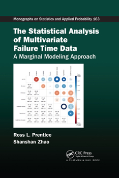 Paperback The Statistical Analysis of Multivariate Failure Time Data: A Marginal Modeling Approach Book