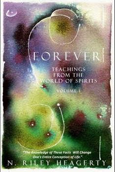 Paperback Forever: Teachings From The World of Spirit Book
