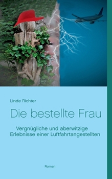 Paperback Die bestellte Frau [German] Book