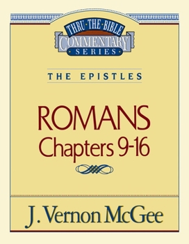 Paperback Thru the Bible Vol. 43: The Epistles (Romans 9-16): 43 Book