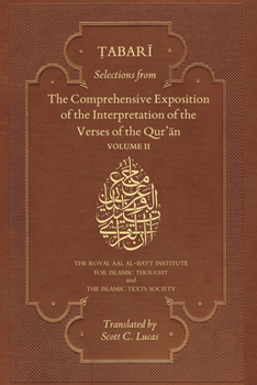 Paperback Selections from the Comprehensive Exposition of the Interpretation of the Verses of the Qur'an: Volume II Book