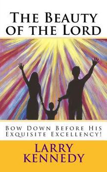 Paperback The Beauty of the Lord Book