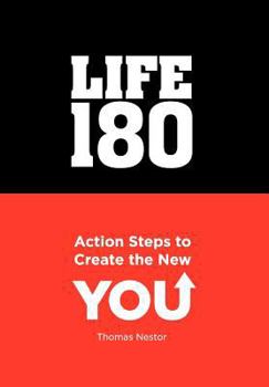 Hardcover Life 180: Action Steps to Create the New You Book