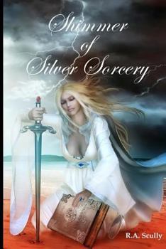 Paperback Shimmer of Silver Sorcery Book