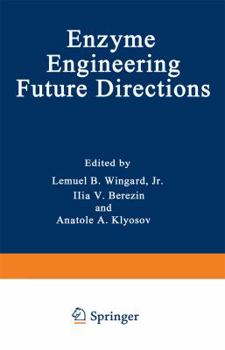 Paperback Enzyme Engineering: Future Directions Book