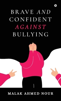 Brave and Confident Against Bullying