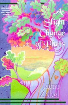 Paperback A Slight Change of Plans Book