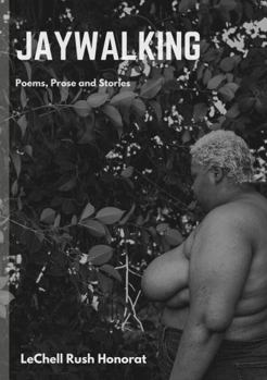 Paperback jaywalking: poems, prose & stories Book