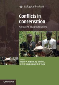 Paperback Conflicts in Conservation: Navigating Towards Solutions Book