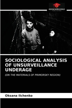 Paperback Sociological Analysis of Unsurveillance Underage Book