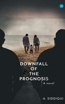 Paperback Downfall of the Prognosis Book