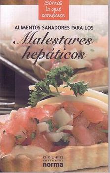 Alimentos sanadores para los malestares hepaticos/ Healing Foods For Hepatic Discomforts (Somos Lo Que Comemos/ We Are What We Eat)