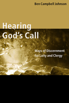 Paperback Hearing God's Call: Ways of Discernment for Laity and Clergy Book