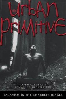 Paperback The Urban Primitive: Paganism in the Concrete Jungle Book