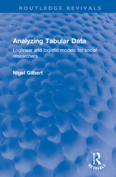 Hardcover Analyzing Tabular Data: Loglinear and Logistic Models for Social Researchers Book