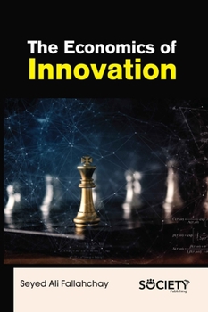 Hardcover The Economics of Innovation Book