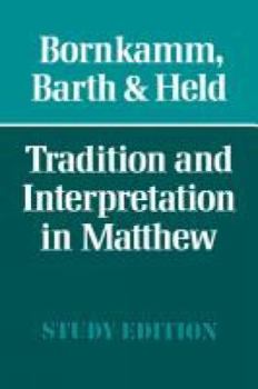 Paperback Tradition and Interpretation in Matthew Book