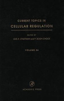Hardcover Current Topics in Cellular Regulation: Volume 36 Book