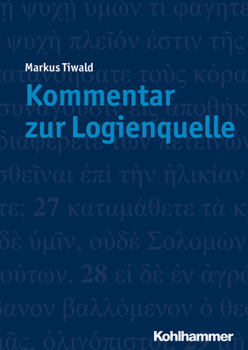 Paperback Kommentar Zur Logienquelle [German] Book