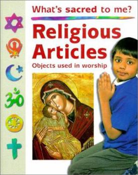 Library Binding Religious Articles: Objects Used in Worship Book