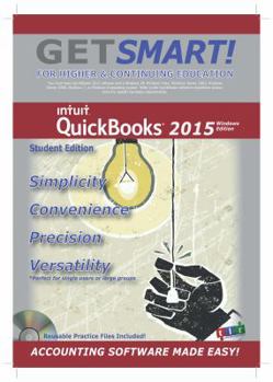 Spiral-bound Get Smart with QuickBooks 2015 - Student (Now including 160 day free trial of QuickBooks software) Book