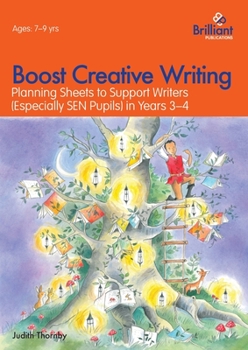 Paperback Boost Creative Writing-Planning Sheets to Support Writers (Especially Sen Pupils) in Years 3-4 Book