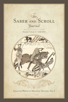 Saber & Scroll: Volume 7, Issue 3, Fall 2018