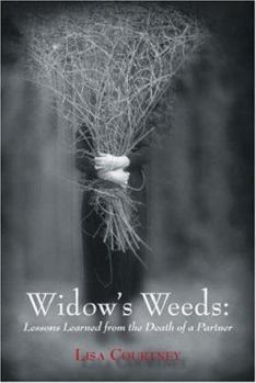 Paperback Widow's Weeds: Lessons Learned from the Death of a Partner Book