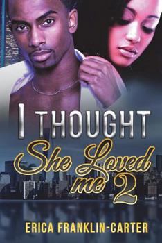 Paperback I Thought She Loved Me 2 Book