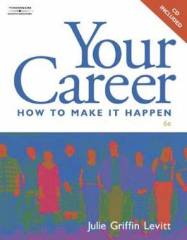 Paperback Your Career: How to Make it Happen (with CD-ROM) Book