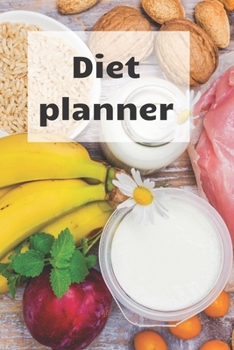 Diet Planner: Weight loss planner and tracker help in getting the best version of Yourself, become a new me!