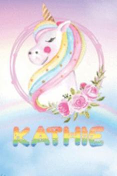 Paperback Kathie: Kathie's Unicorn Personal Custom Named Diary Planner Perpetual Calander Notebook Journal 6x9 Personalized Customized G Book