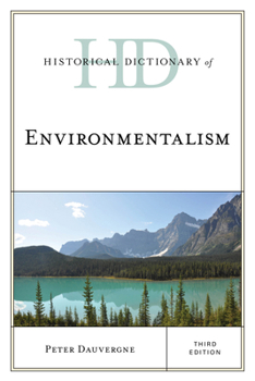 Hardcover Historical Dictionary of Environmentalism Book